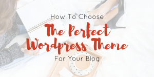 7 Tips on How to Choose the Best Design for a Blog