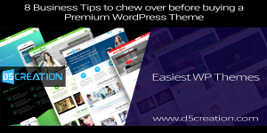8 Business Tips to chew over before buying a Premium WordPress Theme