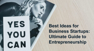 Best Ideas for Business Startups